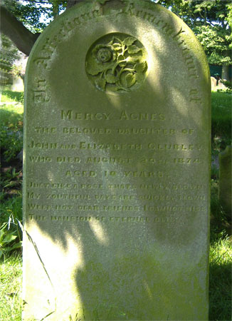 The gravestone of ten years old Mercy Agnes Clubley